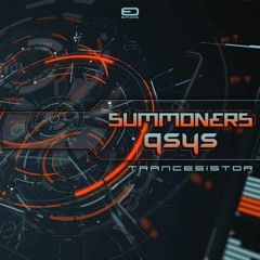 Summoners & Qsys - Trancesistor