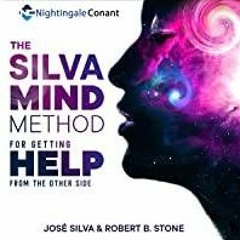((Read PDF) The Silva Mind Method for Getting Help from the Other Side