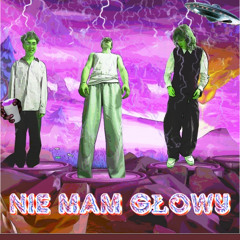 nie mam głowy ft. MiJay, Shymm1