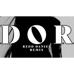 Delia - DOR ( Redd Daniel Remix )