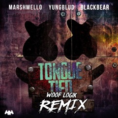Marshmello - Tongue Tied (Woof Logik Remix)
