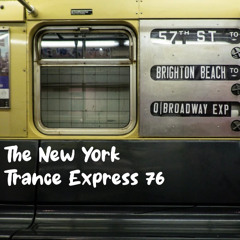 The New York Trance Express 76