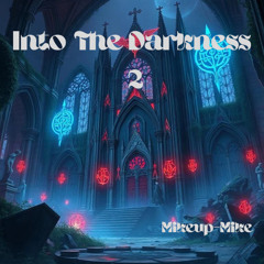 Into The Darkness 2