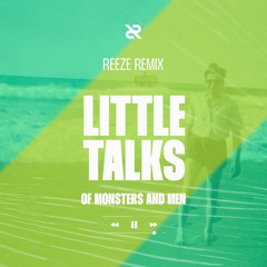 Of Monsters and Men - Little Talks (Reeze Remix)