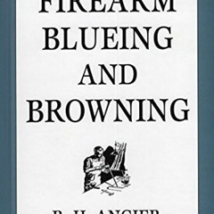 download EPUB 📤 Firearm Blueing and Browning (Stackpole Classic Gun Books) by  R. H.