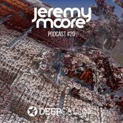 Jeremy Moore - Deep Calling 20
