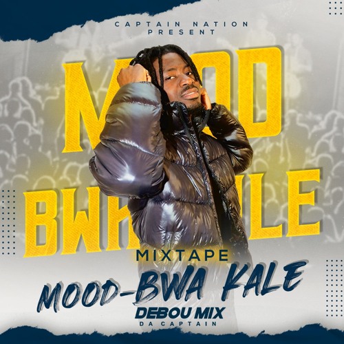 Mixtape Mood - Bwa Kale 2024 🔥