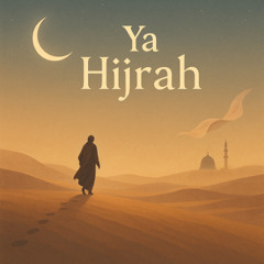 Ya Hijra