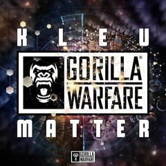 Gorilla Warfare - Kleu - Matter