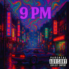 Maximillian - 9pm in tokyo (prod. prodbydak)