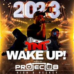 WAKE UP! - Project 88 feat MC TNT