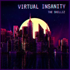 Virtual Insanity