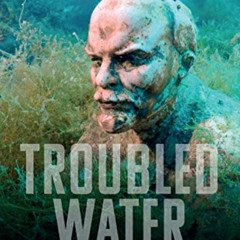 free KINDLE 📒 Troubled Water: A Journey Around the Black Sea (Armchair Traveller) by