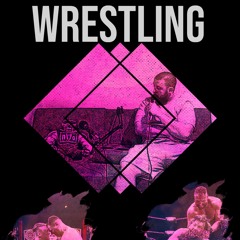 There's Something About Wrestling Episode 2