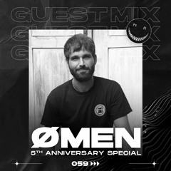 MRC GUEST MIX 59 BY ØMEN (5TH ANNIVERSARY SPECIAL)