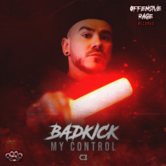 BADKICK - MY CONTROL