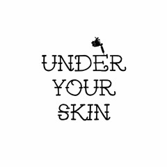 Under Your Skin (prod. LXCCA)