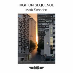 HIGH ON SEQUENCE