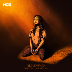 Warriyo, Laura Brehm - Blindfold [NCS Release]