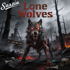 Lone Wolves (Extended Mix)