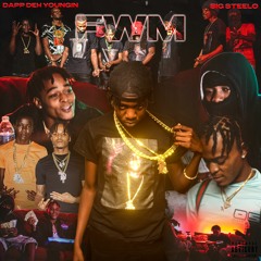 F.W.M. (ft. Big Steelo)