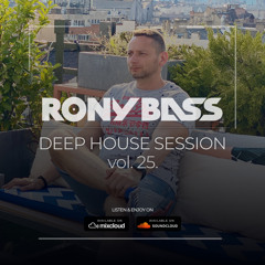 DEEP HOUSE SESSION VOL. 25.