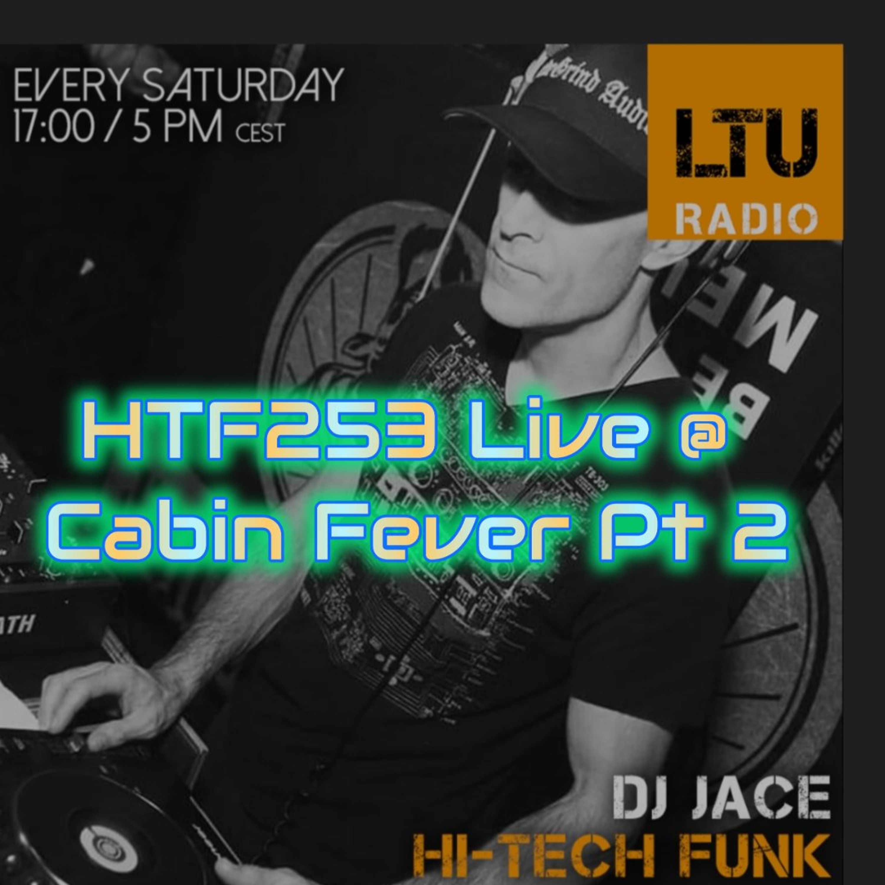 HTF253 Live @ Cabin Fever Pt 2 episode artwork