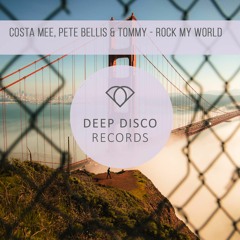 Costa Mee, Pete Bellis & Tommy - Rock My World