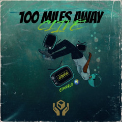 100 miles away