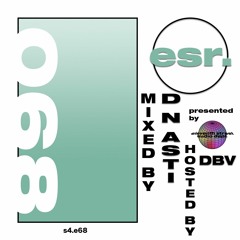 ELEVENTH STREET RADIO #068: MIXED BY DNASTI