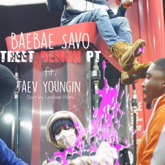 BaeBae Savo X TaevYoungin - Street Demon Pt 2