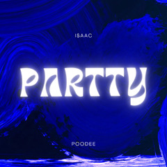 PARTTY Prod POODEE