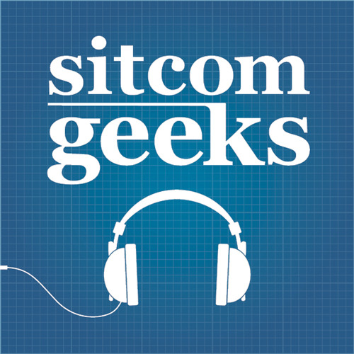 Sitcom Geeks - Episode 206 - We Love Lisa