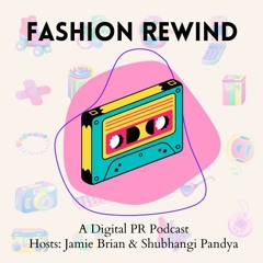 Fashion Rewind: Fashion Nostalgia and Social Media