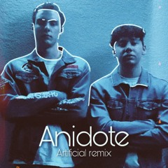 Anidote - Michael Mayo (Artificial Remix)