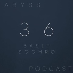Abyss Podcast 36 - Basit Soomro
