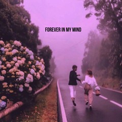 Forever in My Mind