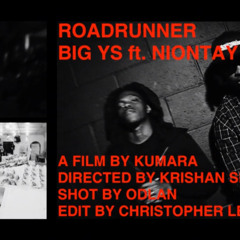 BIG YS x NIONTAY - ROADRUNNER