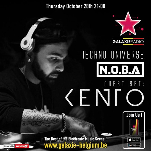 Kento Guest Mix - Radio Galaxie - Techno Univers
