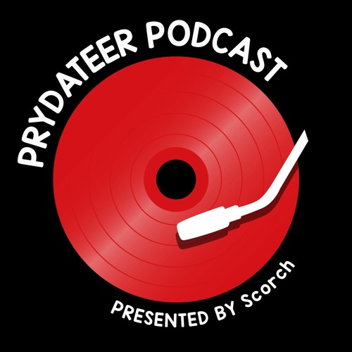 Prydateer Podcast #050. feat. Scorch