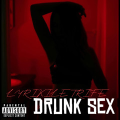 Drunk Sex