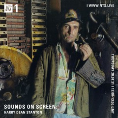 NTS Sounds on Screen: Harry Dean Stanton 280121