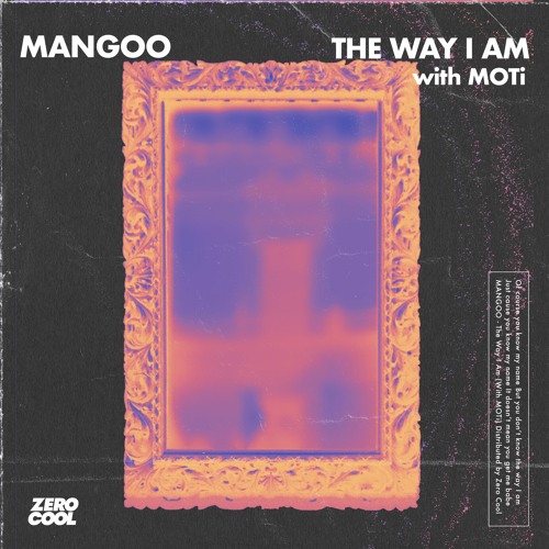 Mangoo - The Way I Am (with MOTi)