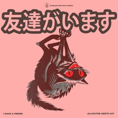 Alligator Meets Cat Remastered By I Have A Friend