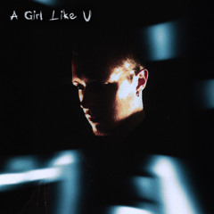 AMRK - A Girl Like U [EXTENDED FREE DL]