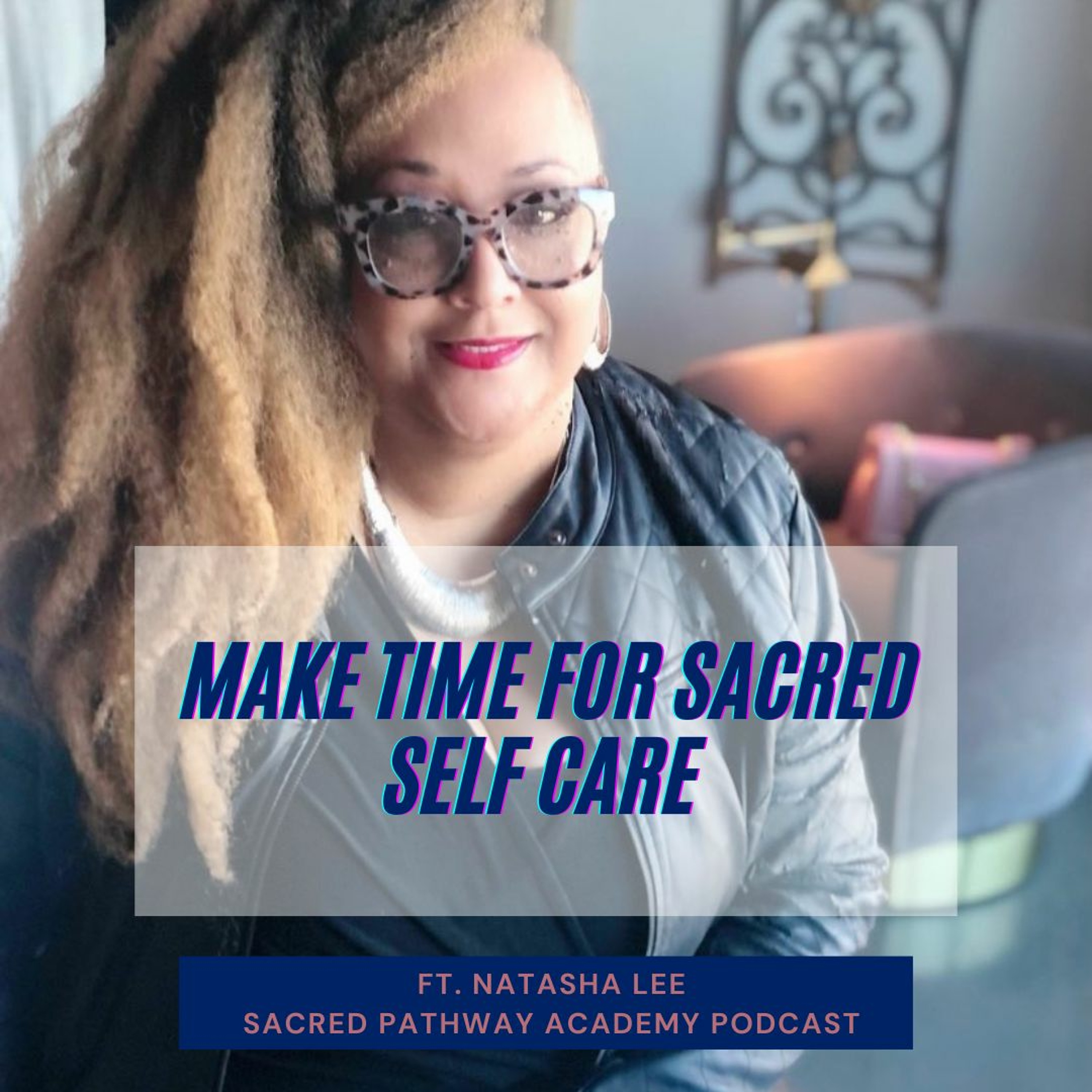 Sacred Pathway Academy Podcast