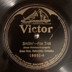 Smilin’ — Fox Trot - Green Bros. Mellorimba Orchestra