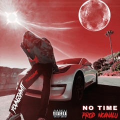 No Time (prod. noanalu)
