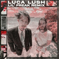 Bbno$ - Lil' Freak (LUCA LUSH HARD TECHNO REMIX)