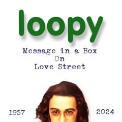Message in a Box on Love Street
